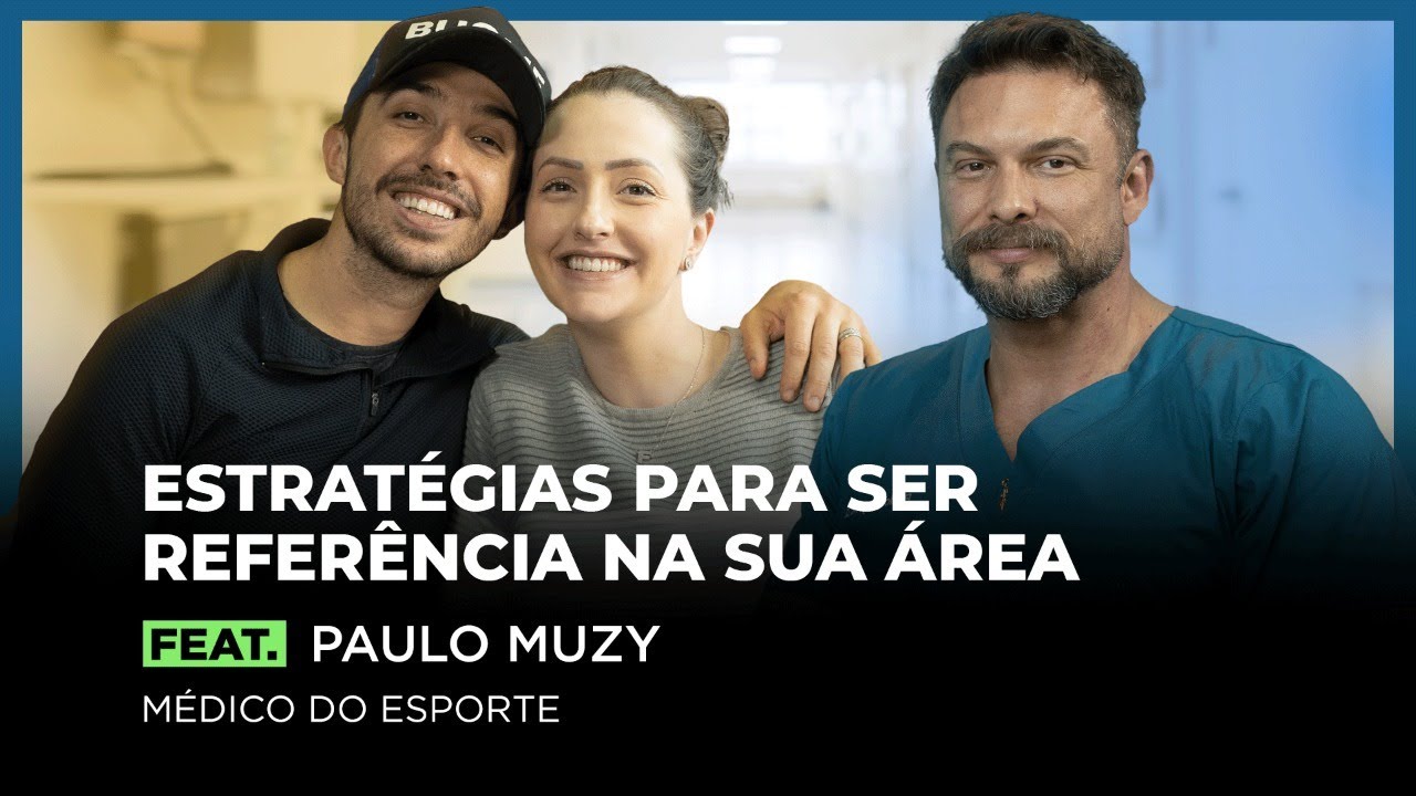 ESTRATÉGIAS PARA SER REFERÊNCIA NA SUA ÁREA Feat. PAULO MUZY | FodCast #25