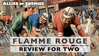 Allies or Enemies - Flamme Rouge video thumbnail