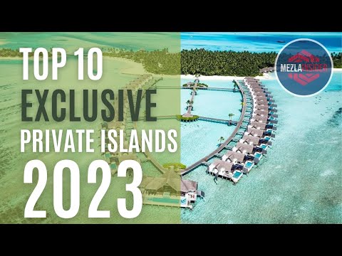 TOP 10 EXCLUSIVE PRIVATE ISLANDS 2023-2024