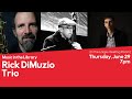 Music in the Library: Jazz Concert with Rick DiMuzio Trio (6/29/23)