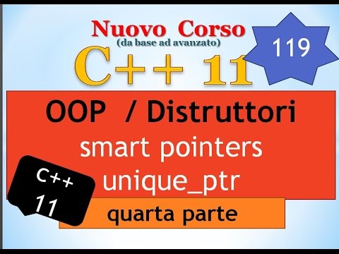 Nuovo Corso C++11 ITA 119: OOP - distruttori, quarta parte