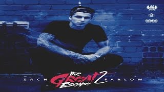 Zach Farlow - The Great Escape 2 (Full Mixtape)
