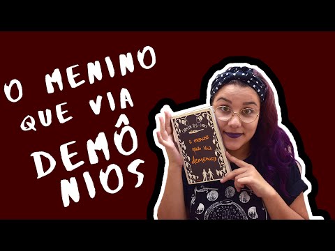 Resenha - O MENINO QUE VIA DEMÔNIOS