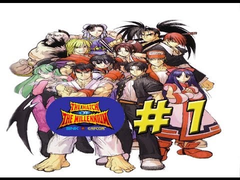 SNK Vs Capcom: Match of the Millennium: Part 1