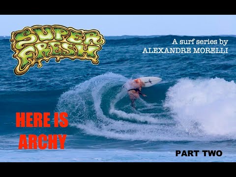 HERE IS ARCHY Part Two