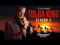 Tulsa King Season 2 Release Date | Trailer | Cast & Plot Updates!!