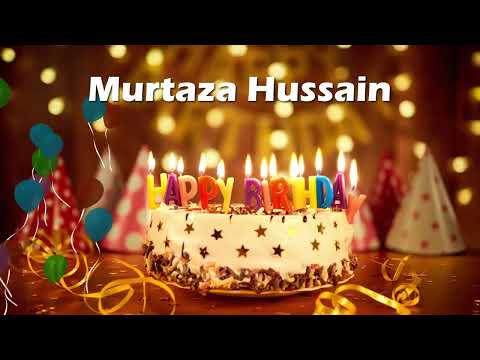Happy Birthday Murtaza Hussain | Birthday Cake Murtaza Hussain | Murtaza Hussain Birthday Video Song