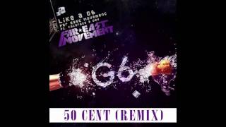 Far East Movement - Like A G6 (50 Cent Remix)