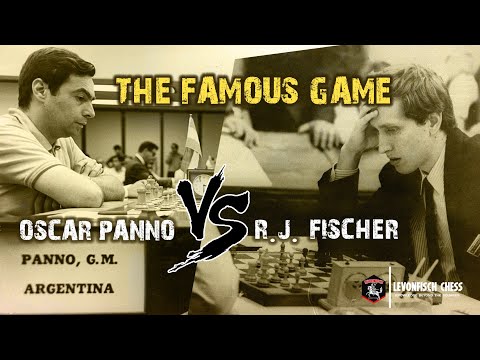Famous Chess Game Bobby Fischer vs Oscar Panno | LevonFisch