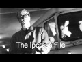 John Barry ~ The Ipcress File