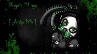 Proyecto Mirage - Big Holy Machine (Alpha Mix)