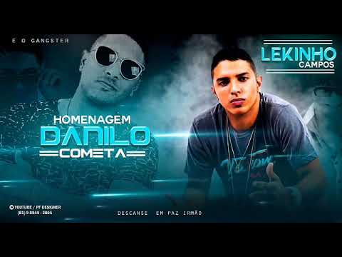 LEKINHOCAMPOS - HOMENAGEM A DANILO COMETA - LANÇAMENTO 2019