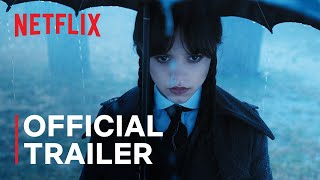 Wednesday season 1 Official Trailer