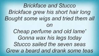 Lunachicks - Brickface + Stucco Lyrics