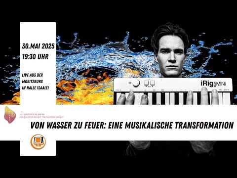 LIVE | KlangART Vision | Von Wasser zu Feuer: Eine musikalische Transformation