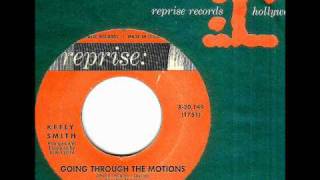Keely Smith - GOING THROUGH THE MOTIONS  (1963)