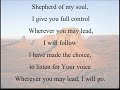 Shepherd Of My Soul - I Give You Full Control