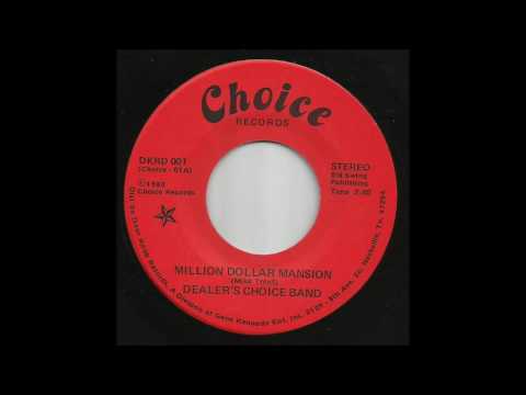 Dealer's Choice Band - Million Dollar Mansion
