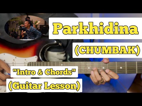 Parkhidina - CHUMBAK | Guitar Lesson | Intro & Chords | (With Tab)