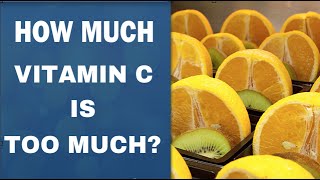 How Much Vitamin C is Too Much? | How Much Vitamin C Can I Take | Best Form of Vitamin C