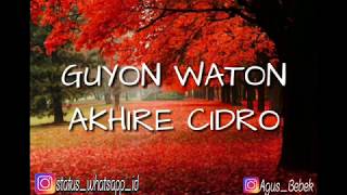 Download lagu Guyon Waton Akhire Cidro Lirik mp3