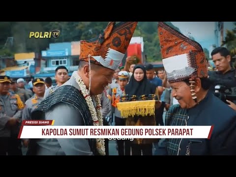 KAPOLDA SUMUT RESMIKAN GEDUNG POLSEK PARAPAT