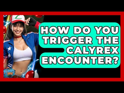 How Do You Trigger The Calyrex Encounter? - The Trainers Guide