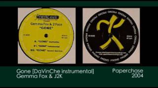 Gemma Fox & 2 Face- Gone [DaVinChe mixes] [2004 | Paperchase]