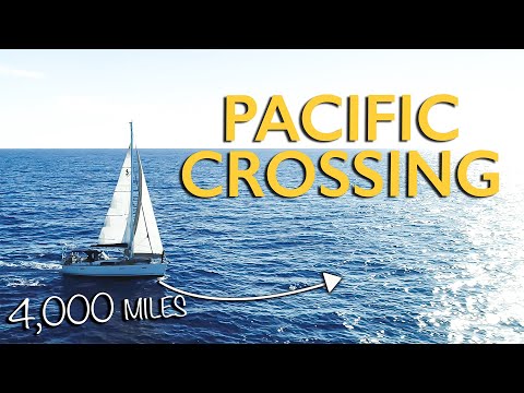 Sailing 4,000 Miles Across the Pacific - 32 Days at Sea (Part 2) | EP 30 - Sailing Beaver
