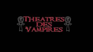 Theatres des Vampires - Danse Macabre du Vampire