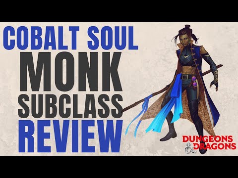 Cobalt Soul Monk - D&D 5e Subclass Series