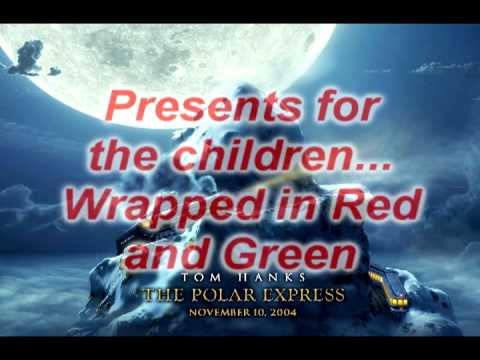 When Christmas Comes To Town ~ The Polar Express [Lyrics]