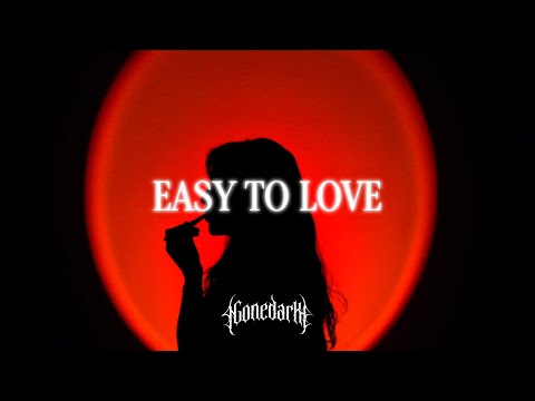 gonedark - EASY TO LOVE