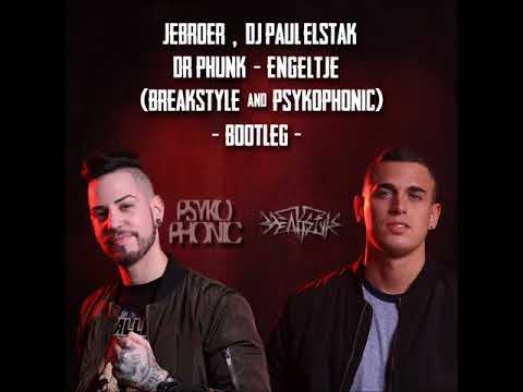 Jebroer, DJ Paul Elstak & Dr Phunk -  Engeltje (BreakStyle & PsykoPhonic Bootleg)