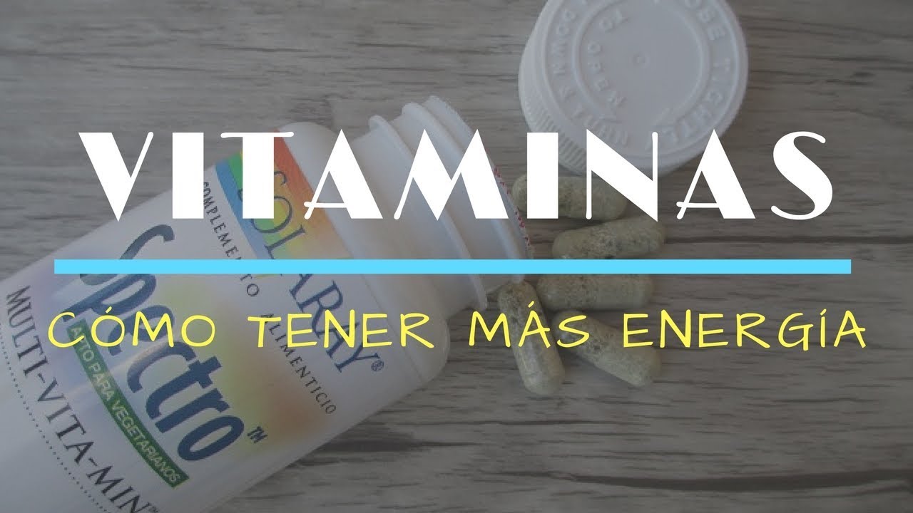 Cómo tener más energía y reducir el cansancio - Vitaminas y Suplementos que tomo