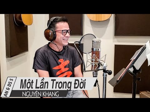 Một lần trong đời - Nguyên Khang