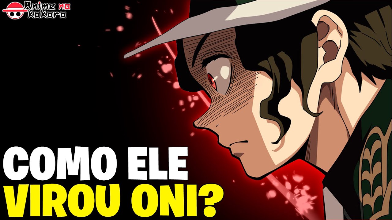 A HISTÓRIA DE MUZAN! (COMO MUZAN SE TORNOU ONI) DEMON SLAYER | Anime No Kokoro
