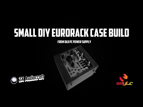 Small DIY Eurorack Case from Old PC Power Supply