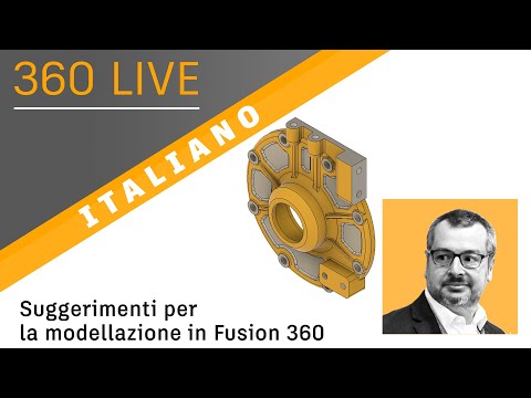 360 Live: 45 - Suggerimenti per la modellazione in Fusion 360