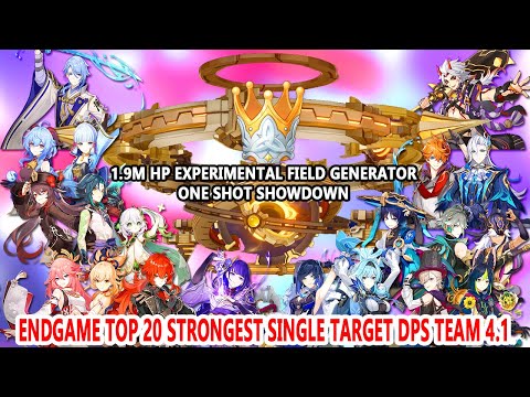 EndGame Top 20 Strongest Single Target DPS 4.1 - 1.9M HP Experimental Field Generator Showdown
