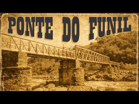 A imponente Ponte do Funil