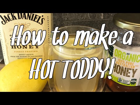 How to make a Hot Toddy! The perfect drink (with...