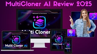 MultiCloner AI Review - One-Click Website, Video, Voice & Image Cloning to Build Your Digital Empire