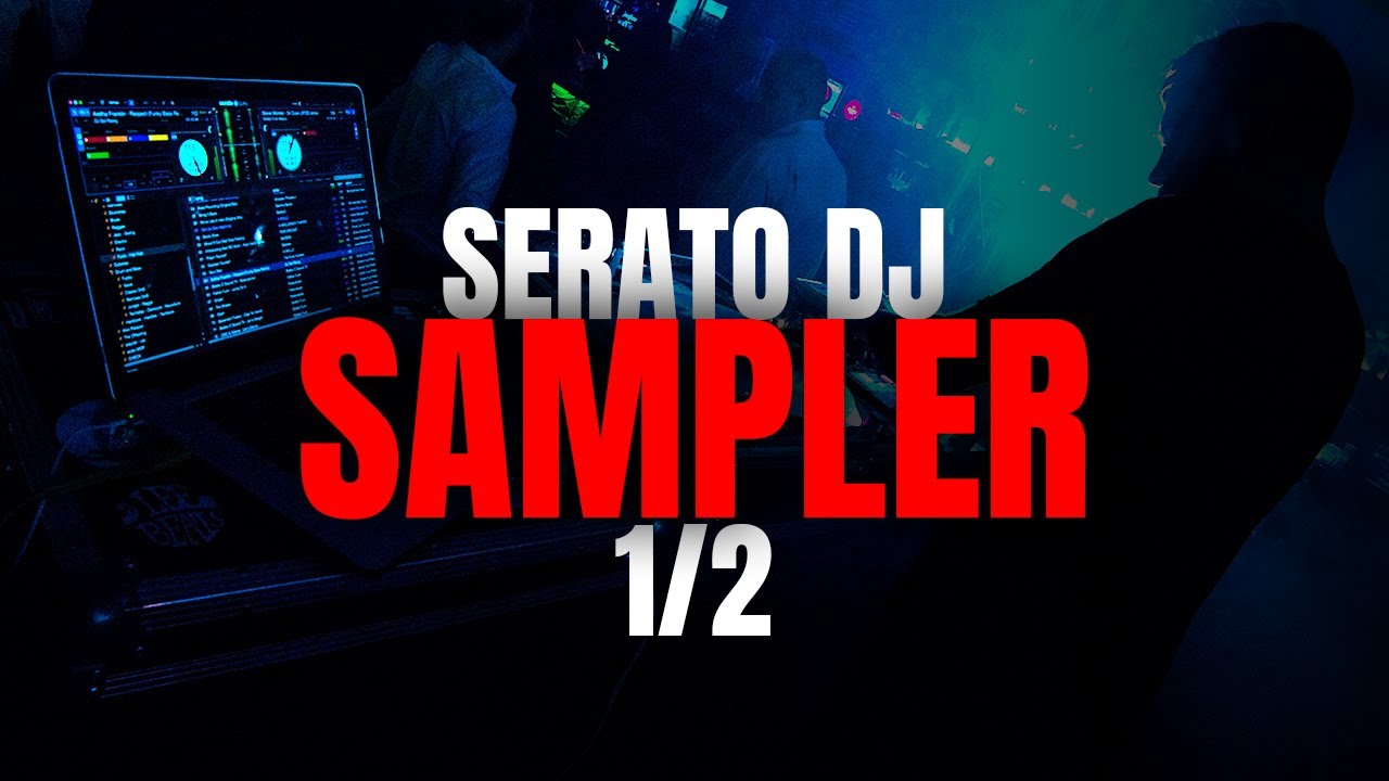 👨‍🏫 TUTORIAL DJ | Cómo Utilizar el SAMPLER de SERATO DJ Pro al 100% 👊🏽 (PASO A PASO) (Parte 1)