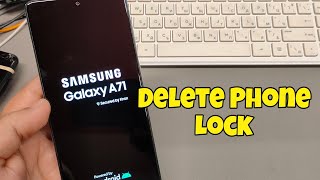 Forgot Phone Lock? Samsung A71 (SM-A715F), Delete Pin, Pattern, Password Lock.