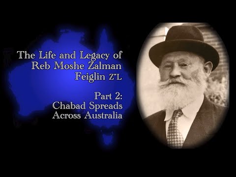 Moshe Zalman Feiglin & Chabad Australia Part 2