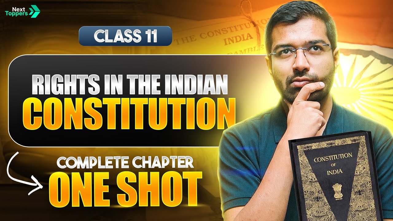 Rights in the Indian Constitution Class 11 One Shot | NCERT Political Science Chapter-2 Revision