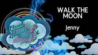 WALK THE MOON - Jenny - karaoke - instrumental