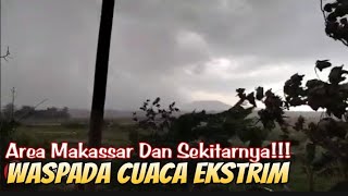Download lagu Waspada!!! Cuaca Ekstrim Daerah Makassar mp3 Download lagu Waspada!!! Cuaca Ekstrim Daerah Makassar mp3