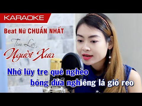 Tìm Lại Người Xưa Karaoke Nữ Beat Chuẩn Nhất - Vy Hoàng